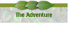 The Adventure