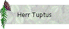 Herr Tuptus