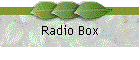 Radio Box