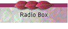 Radio Box