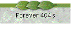 Forever 404's